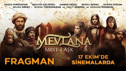 Hande Erçel'in Yer Aldığı Mevlana Mest-i Aşk Filmi 17 Ekim'de Vizyonda!