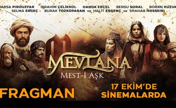 Hande Erçel'in Yer Aldığı Mevlana Mest-i Aşk Filmi 17 Ekim'de Vizyonda!